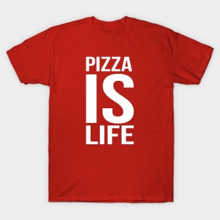 Pizzaislife Bold T-Shirt